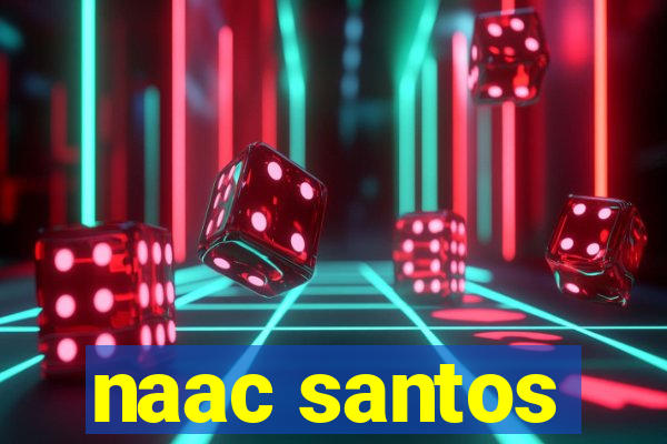 naac santos